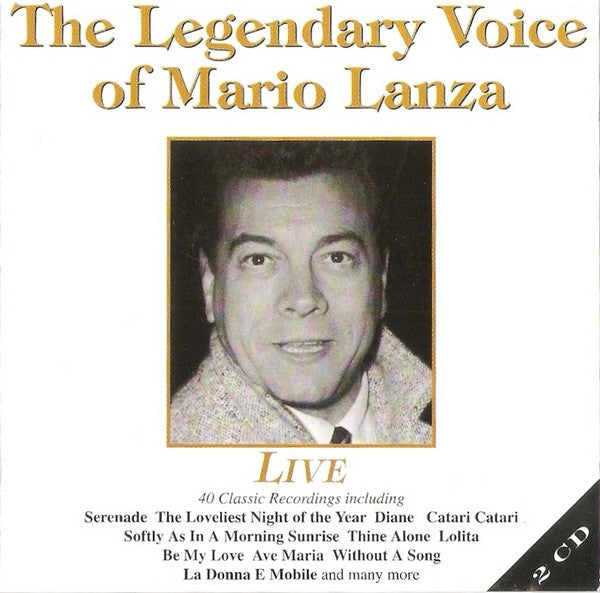 Mario Lanza : The Legendary Voice Of Mario Lanza (2xCD, Comp)