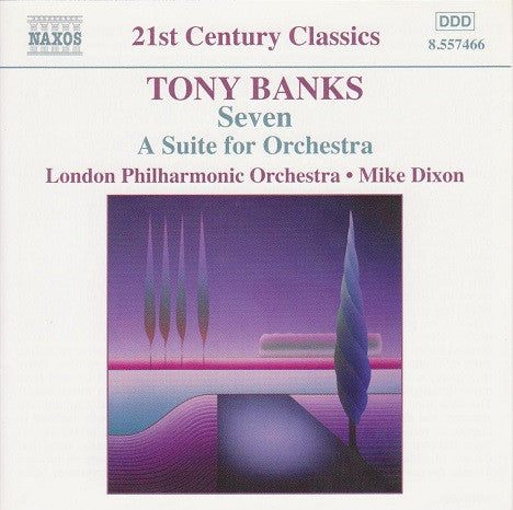Tony Banks - London Philharmonic Orchestra, Michael Dixon : Seven - A Suite For Orchestra (CD, Album)