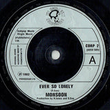 Monsoon : Ever So Lonely (7", Single, Inj)