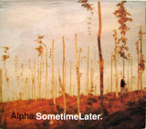 Alpha - Sometime Later (CD) (Very Good Plus (VG)) - DaddyPop