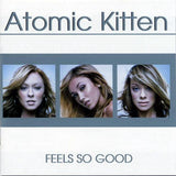 Atomic Kitten - Feels So Good (CD) (Very Good Plus (VG)) - DaddyPop