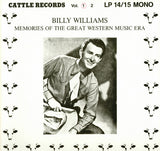 Billy Williams (4) : Memories Of The Great Western Music Era Vol 1 (LP, Comp, Mono, Ltd)