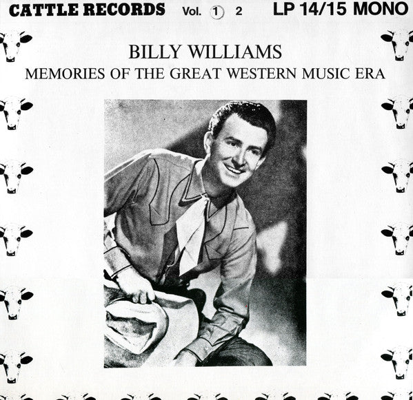 Billy Williams (4) : Memories Of The Great Western Music Era Vol 1 (LP, Comp, Mono, Ltd)