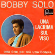 Bobby Solo : Una Lacrima Sul Viso (7", Single, Mono)