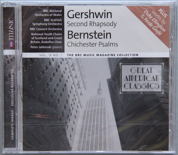 George Gershwin / Leonard Bernstein / Duke Ellington / Ferde Grofé - BBC National Orchestra Of Wales, BBC Scottish Symphony Orchestra, BBC Concert Orchestra, National Youth Choir Of Scotland and National Youth Choir Of Great Britain, The Rodolfus Choir, P : Second Rhapsody / Chichester Psalms (Great American Classics) (CD, Comp)