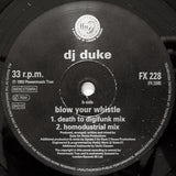 DJ Duke : Blow Your Whistle (12")