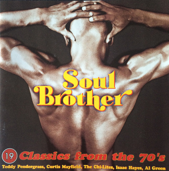 Various : Soul Brother - 19 Classics From The 70's (CD, Album, Comp)