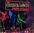 Various - The Chicago Music Scene (CD) (Very Good Plus (VG)) - DaddyPop