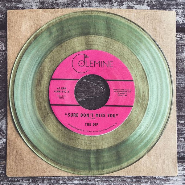 The Dip (3) : Sure Don't Miss You (7", Ltd, Cok)