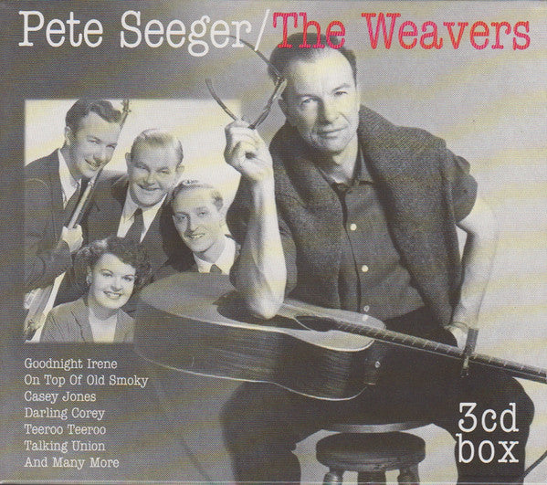 Pete Seeger / The Weavers : Pete Seeger/The Weavers (3xCD, Comp + Box)