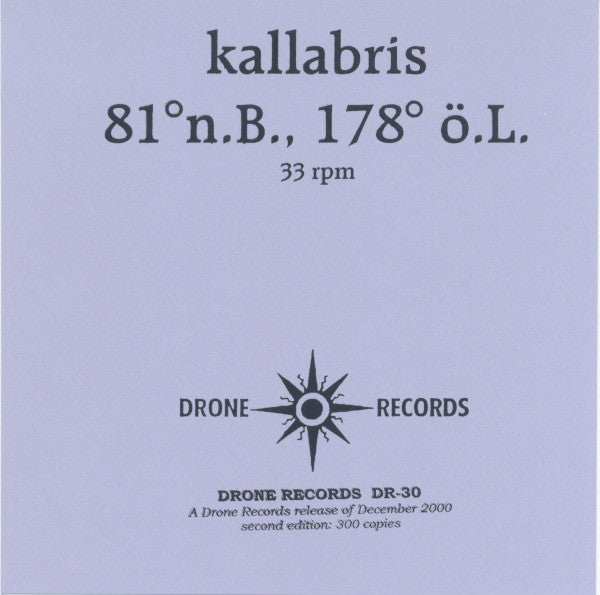 Kallabris : 81° n.B., 178° ö.L. (7", Ltd, RE)