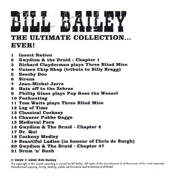 Bill Bailey (2) : The Ultimate Collection... Ever! (CD, Album)