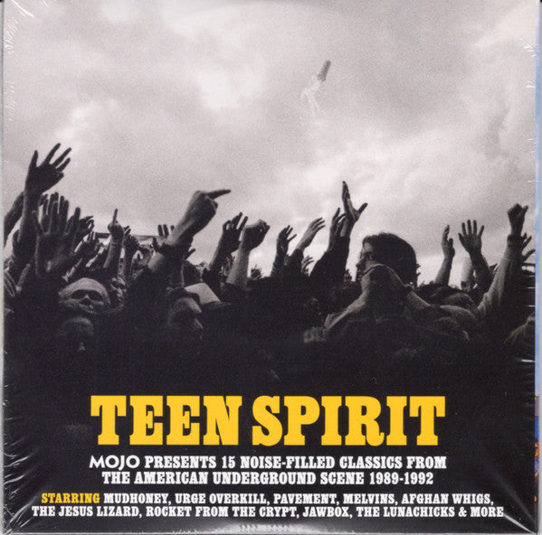Various : Teen Spirit (Mojo Presents 15 Noise-Filled Classics From The American Underground Scene 1989-1992) (CD, Comp)