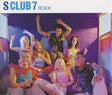 S Club 7 : Reach (CD, Single, Enh, PMD)