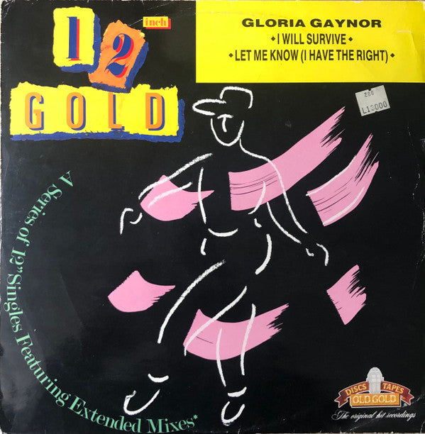 Gloria Gaynor : I Will Survive / Let Me Know (I Have The Right) (12", Maxi, RE)
