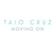 Taio Cruz : Moving On (CD, Single)