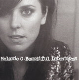 Melanie C : Beautiful Intentions (CD, Album, Sli)