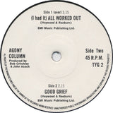 Agony Column (2) : (I Had It) All Worked Out (7", Single)