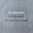 Pet Shop Boys - Opportunities (Lets Make Lots Of Money) (12) (Very Good Plus (VG)) - DaddyPop