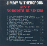 Jimmy Witherspoon : Ain't Nobody's Business (CD, Album, Comp)
