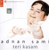 Gulshan Kumar Presents Adnan Sami : Teri Kasam (CD, Album)