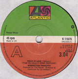 The Manhattan Transfer : Walk In Love (7", Single, Sol)