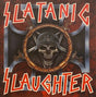 Various : Slatanic Slaughter (A Tribute To Slayer) (CD, Comp)