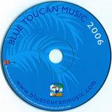 Various : Blue Toucan Music 2006 - The New Sound Of Jazz (CD, Comp, Smplr)