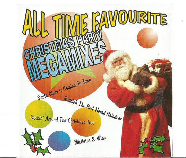 Unknown Artist : All Time Favourite Christmas Party Megamixes (CD, Comp)