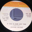 Jeannie Bryant : If This Is Our Last Time / A Little Thing Called Love (7", Single, Promo)