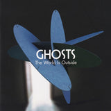 Ghosts (3) : The World Is Outside (CD, Album)