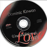 Dominic Kirwan : Unconditional Love (CD, Album)
