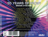 Various : 30 Years Of Pop - Brown Eyed Girl (CD, Comp)