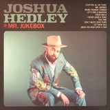 Joshua Hedley : Mr. Jukebox (LP, Album)