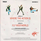 Westworld (2) : Where The Action Is (7", Single)