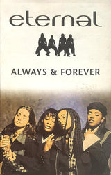 Eternal (2) : Always And Forever (Cass, Album)
