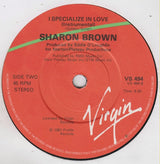 Sharon Brown : I Specialize In Love (7", Single)