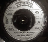 Four Tops : When She Was My Girl (7", Single)