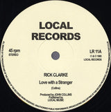 Rick Clarke : Love With A Stranger (12", RE, RM)