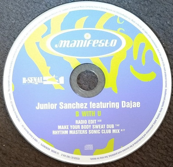 Junior Sanchez Featuring Dajaé : B With U (CD, Single)