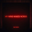 Pale Waves : My Mind Makes Noises (2xLP, Album, 180)
