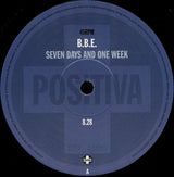 B.B.E. : Seven Days And One Week (12")