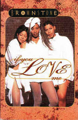 Brownstone : If You Love Me (Cass, Single)