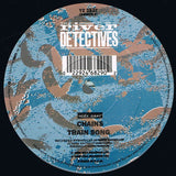 The River Detectives : Chains (12", Single)