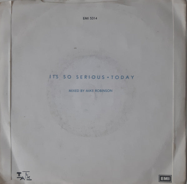 Talk Talk : Today • It's So Serious (7", Single, Blu)