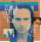Ottmar Liebert And Luna Negra : The Hours Between Night + Day (CD, Album)