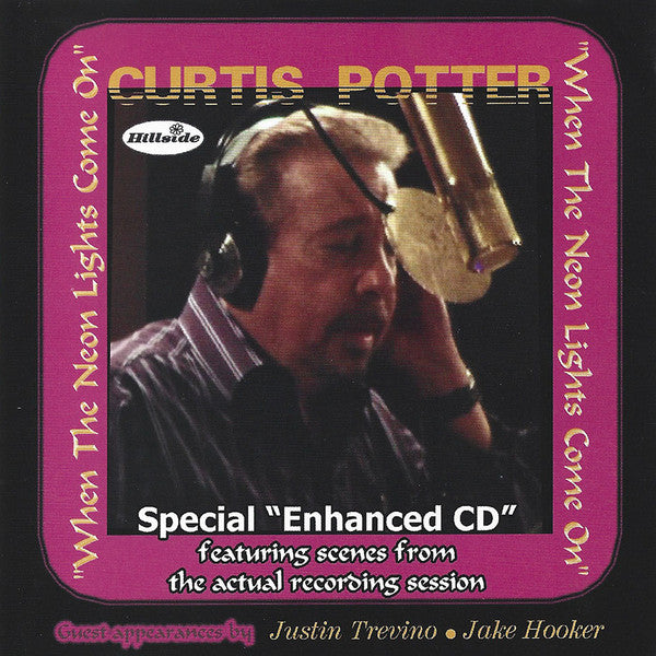 Curtis Potter : When The Neon Lights Come On (CD, Enh)