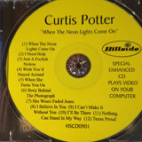 Curtis Potter : When The Neon Lights Come On (CD, Enh)