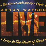 Aaron Watson (2) : Deep In The Heart Of Texas: Aaron Watson Live (CD, Album, CD/)