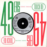 49ers - Touch Me (Sexual Version) (7) (Very Good Plus (VG)) - DaddyPop